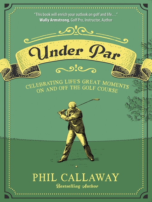 Title details for Under Par by Phil Callaway - Available